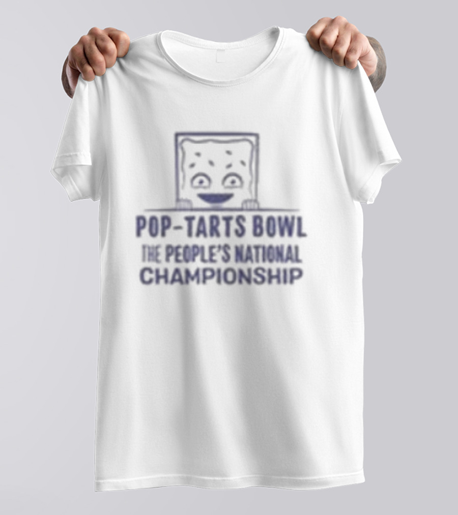Dreams Really Do Come True Pop-Tarts Bowl The People’s Toaster Pastry Championship 2025 T-Shirt