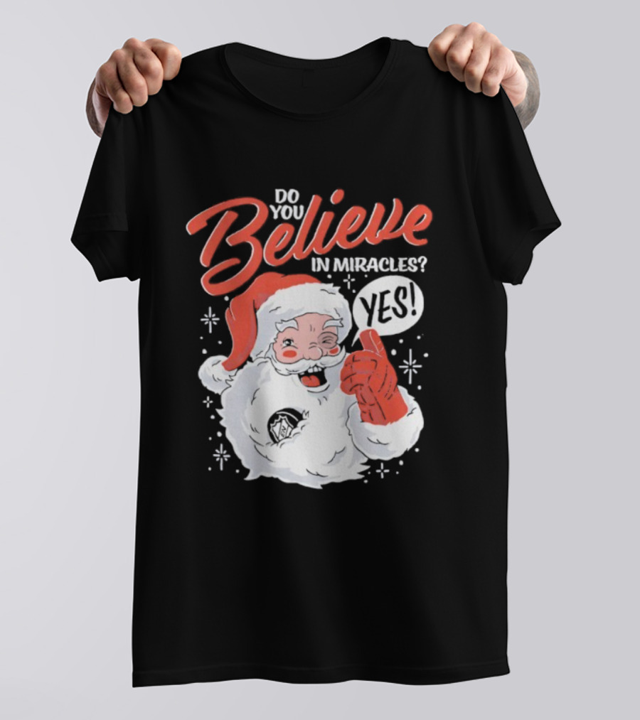 Believe In Christmas Santa Claus Miracles T-Shirt