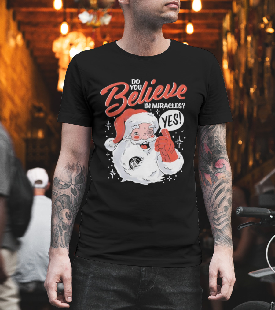 Believe In Christmas Santa Claus Miracles T-Shirt