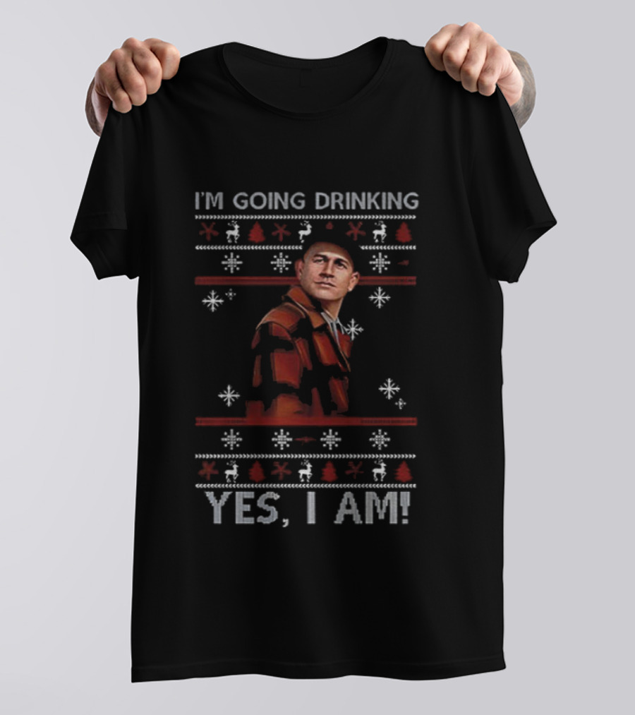 I'm Going Drinking Yes I Am Funny Christmas Ed Gein Snowflakes Ugly Sweater Style T-Shirt