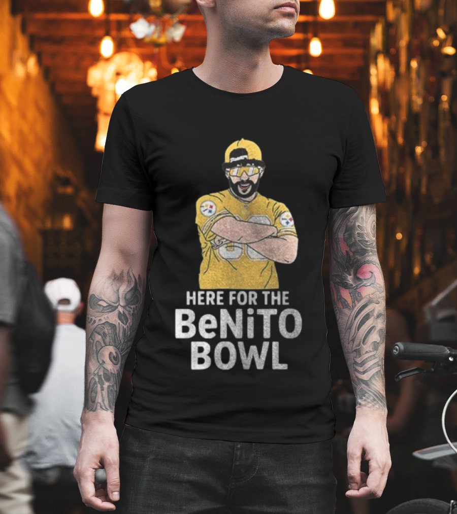 Pittsburgh Steelers Here For The Benito Bowl Super Bowl Halftime T-Shirt