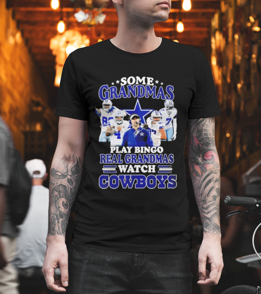 Some Grandmas Play Bingo Real Grandmas Cowboys T-Shirt