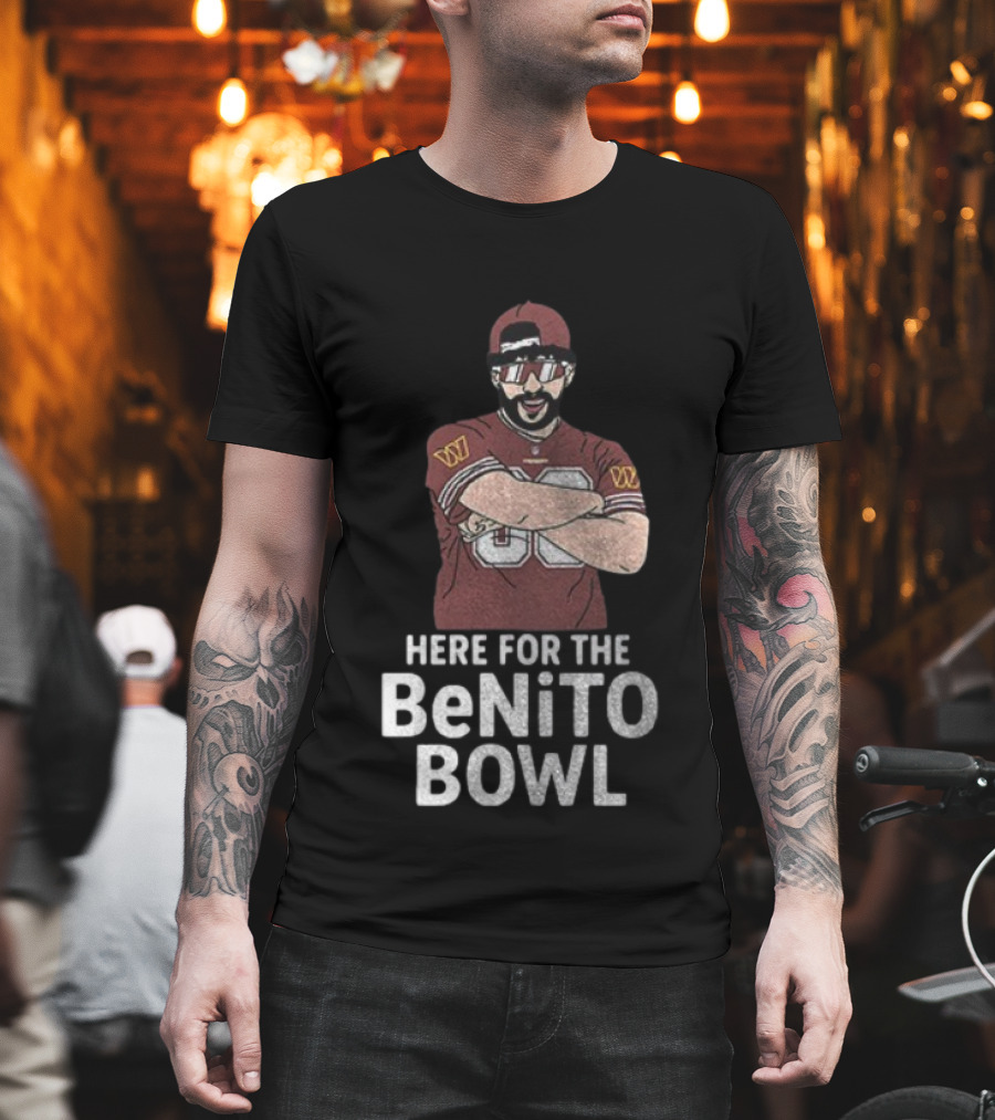 Washington Commanders Super Bowl Halftime Here For The Benito Bowl T-Shirt