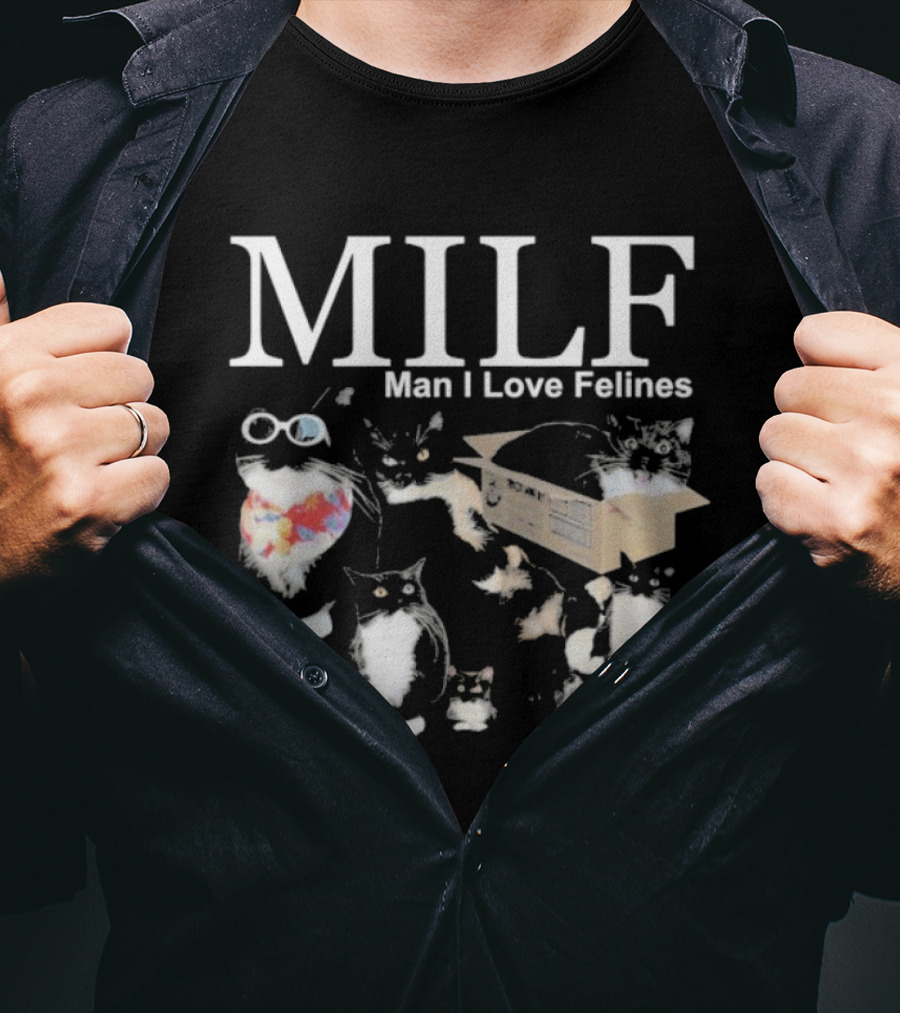MILF Man I Love Felines Cat Box And Sunglasses T-Shirt