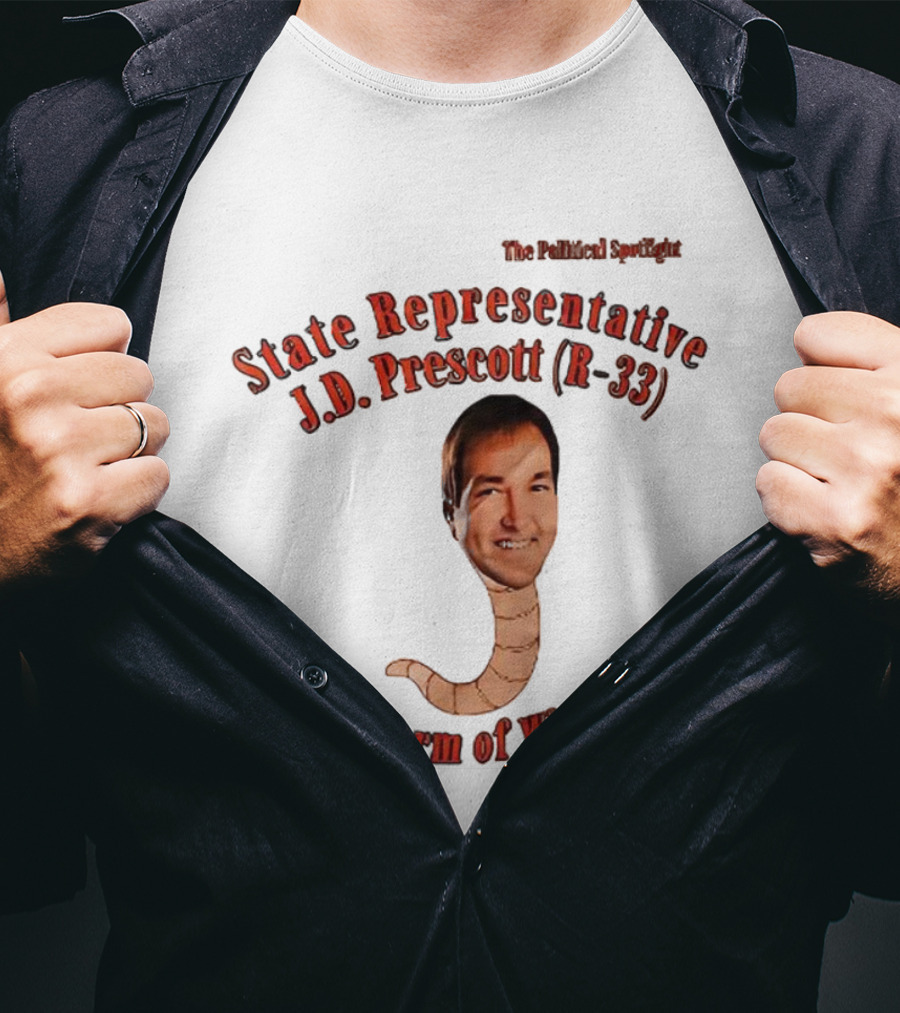 State Representative J.D. Prescott R-33 The Worm Of Winchester T-Shirt