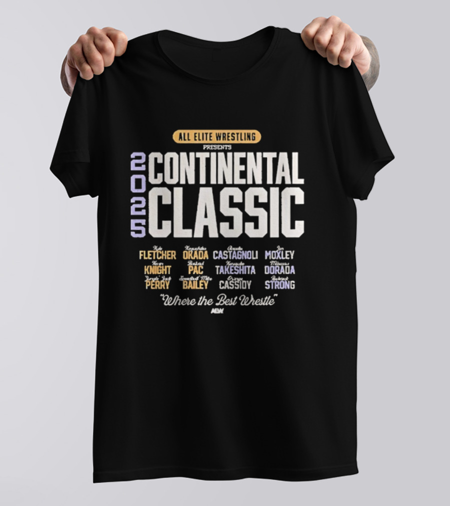 All Elite Wrestling AEW Continental Classic 2023 Fletcher Okada Kingston Where The Best Wrestle T-Shirt