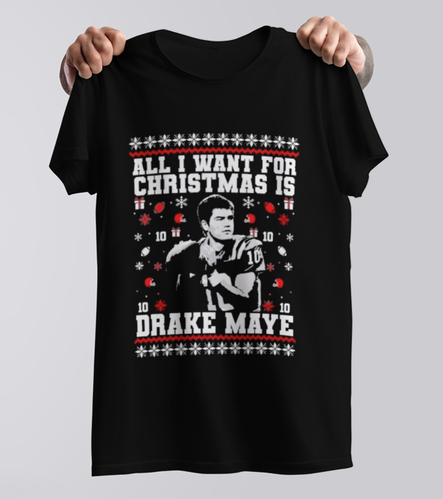 All I Want For Christmas Is Drake Maye Football Festive Holiday Sweater Snowflake Star 10 Football Player T-Shirt