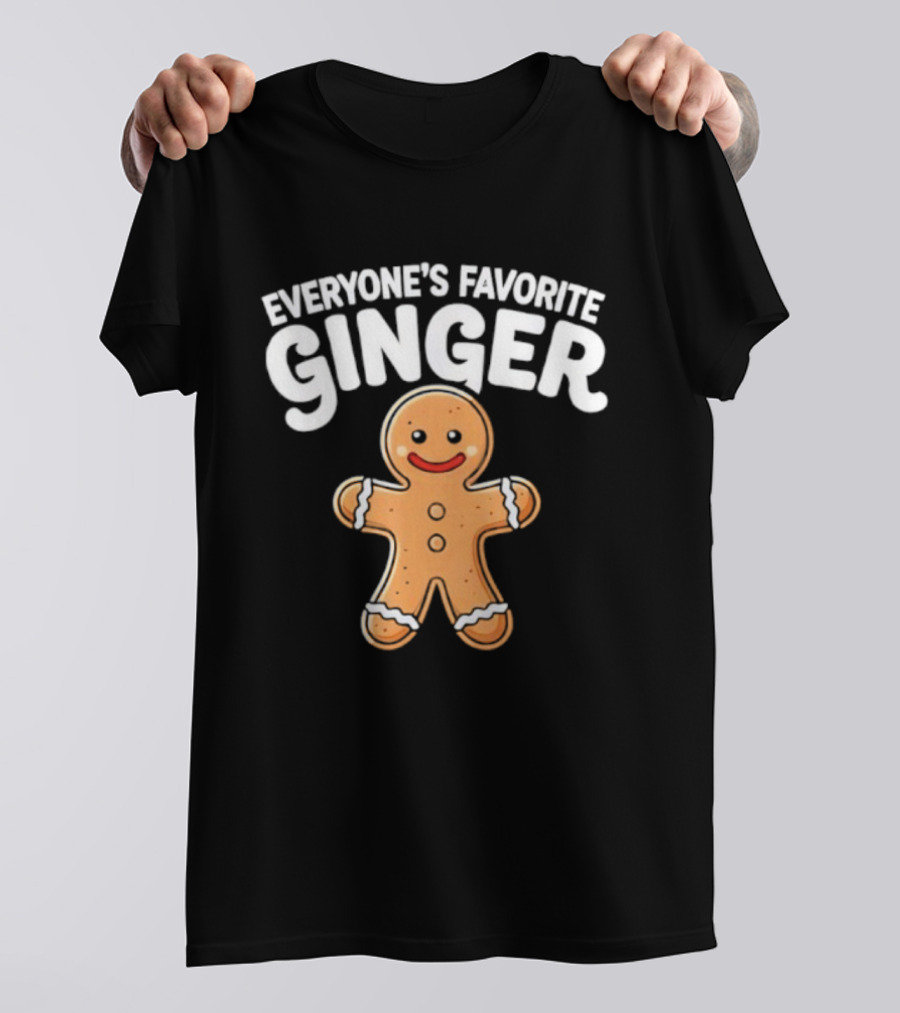 Everyone’s Favorite Ginger Gingerbread Man T-Shirt