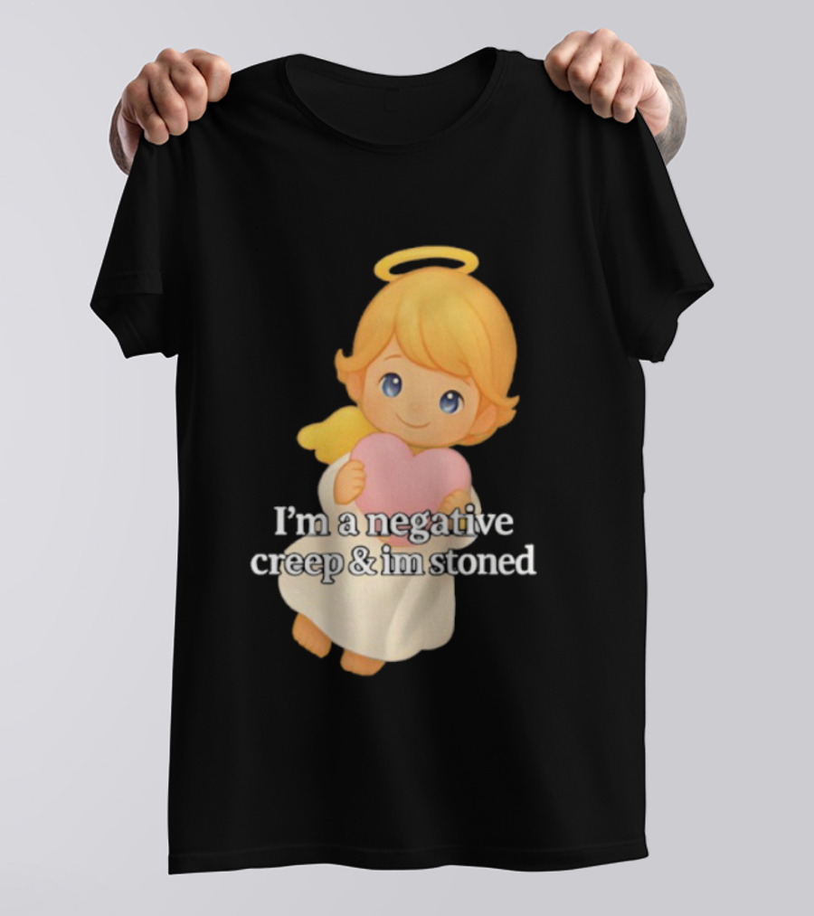 I'm A Negative Creep And I'm Stoned Angel Heart T-Shirt