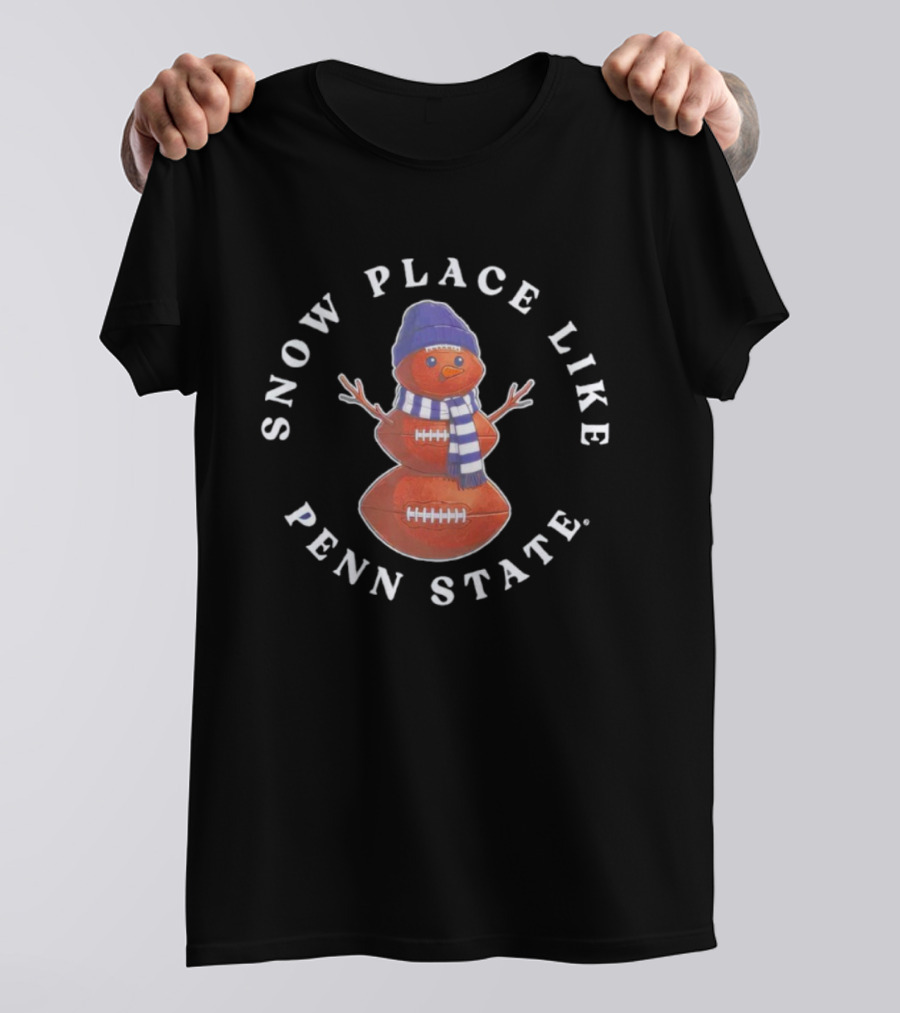 Snow Place Like Penn State Football Snowman T-Shirt