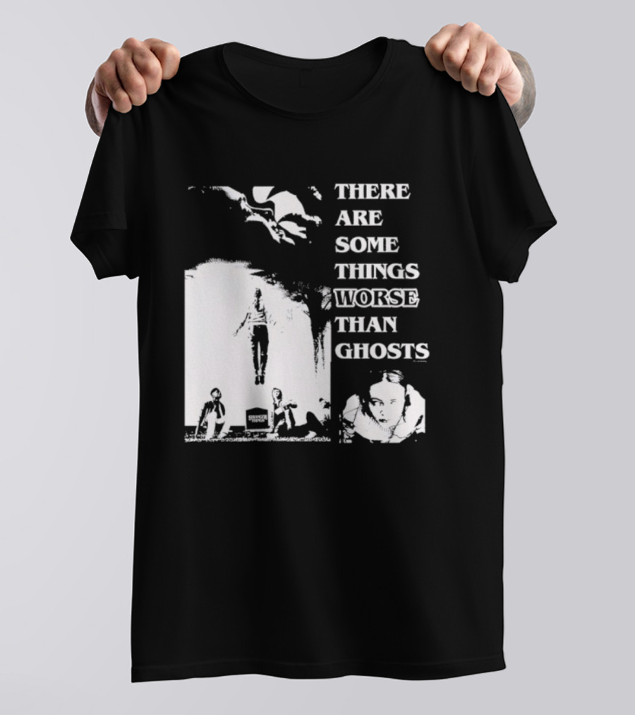Stranger Things Max There Are Some Things Worse Than Ghosts T-Shirt