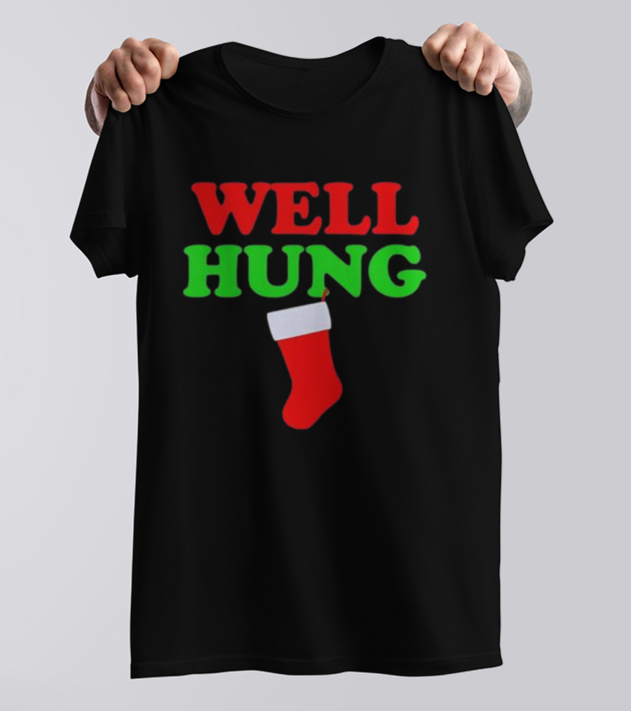Well Hung Christmas Stocking Humor Holiday T-Shirt