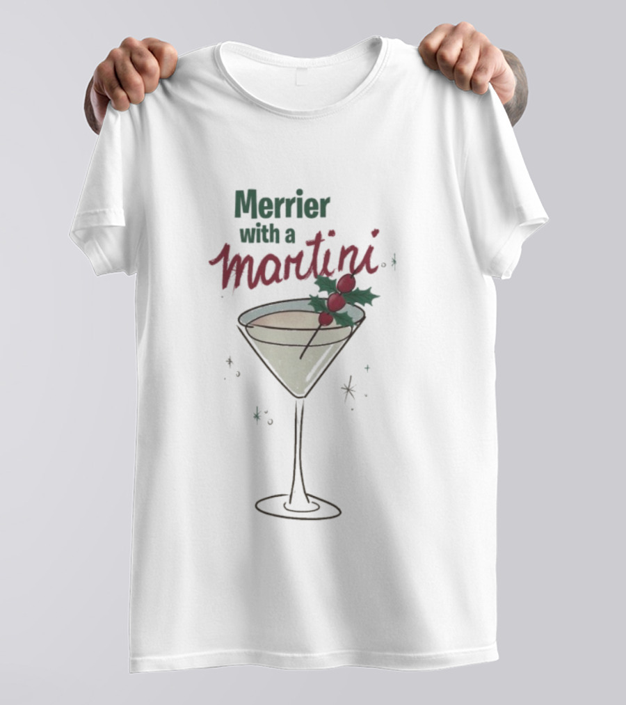 Merrier With A Martini Christmas Cocktail Holiday Theme T-Shirt