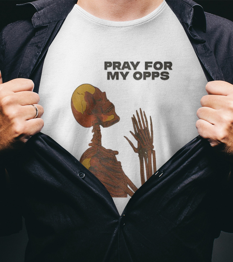 Pray For My Opps Skeleton Skull Matthew T-Shirt