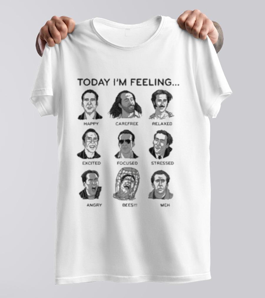 Today I'm Feeling Happy Sadface Relaxed Deadpool Worried Stressed Angry Bees Meh T-Shirt