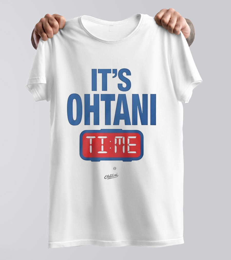 IT'S OHTANI TIME Los Angeles Dodgers Shohei Ohtani T-Shirt