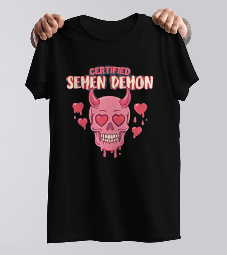 Certified Semen Demon Pink Skull With Heart Eyes And Horns T-Shirt