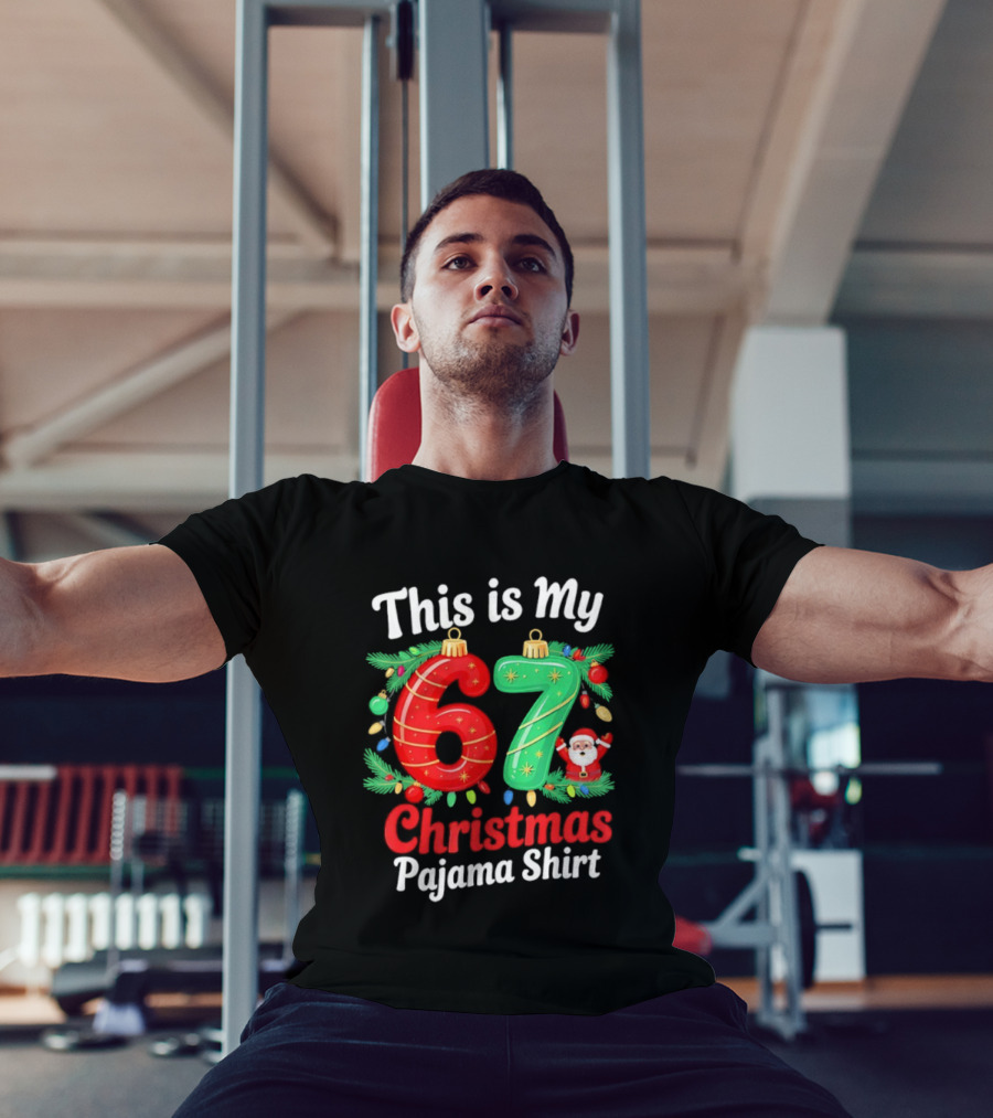 This Is My 67 Christmas Pajama Santa Claus T-Shirt