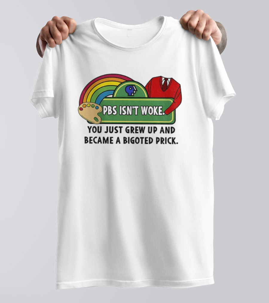 PBS Isn’t Woke Palette Rainbow Sweater Message T-Shirt
