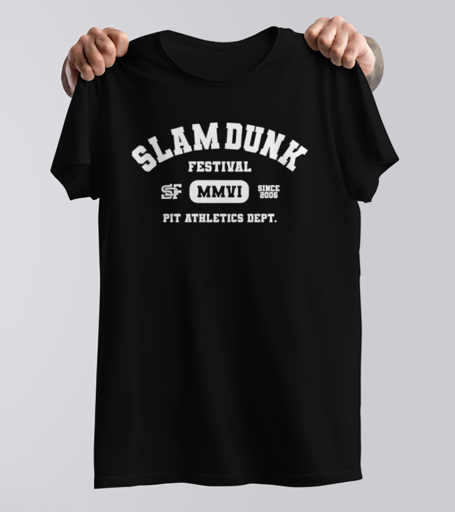 Slam Dunk Festival MMVI SF Since 2006 Pit Athletics Dept T-Shirt