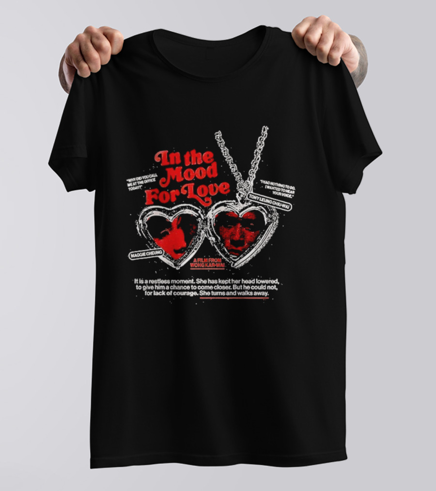 In The Mood For Love Wong Kar Wai Heart Necklace Film Moment T-Shirt