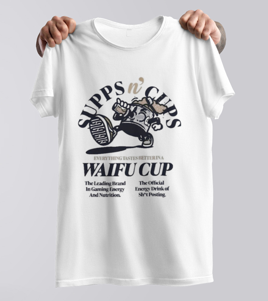 Supps N Cups Everything Tastes Better In A Waifu Cup Gamer Supps Leading Brand Gaming Energy YouTubers Energy Drink Esports T-Shirt