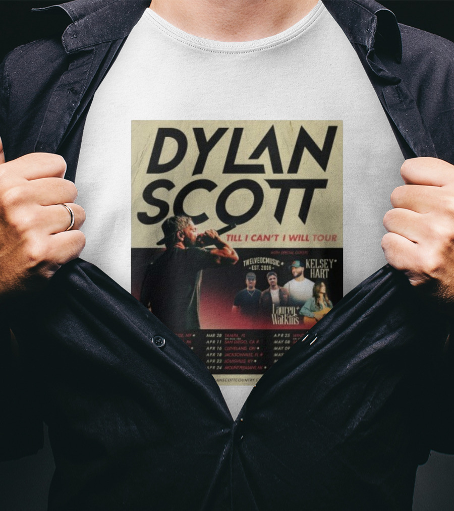 Dylan Scott Till I Can’t I Will Tour 2026 Twelve OC Music Kelsey Hart Lauren Watkins T-Shirt
