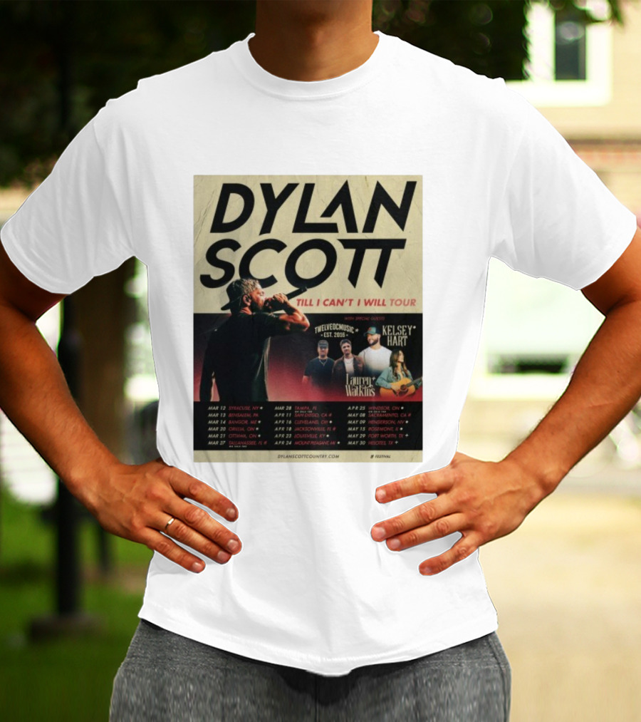 Dylan Scott Till I Can’t I Will Tour 2026 Twelve OC Music Kelsey Hart Lauren Watkins T-Shirt