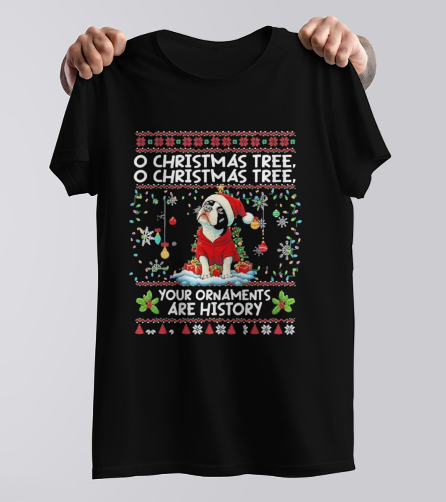 Terrier Dog In Santa Hat O Christmas Tree Your Ornaments Are History T-Shirt