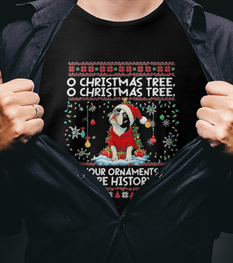 Terrier Dog In Santa Hat O Christmas Tree Your Ornaments Are History T-Shirt