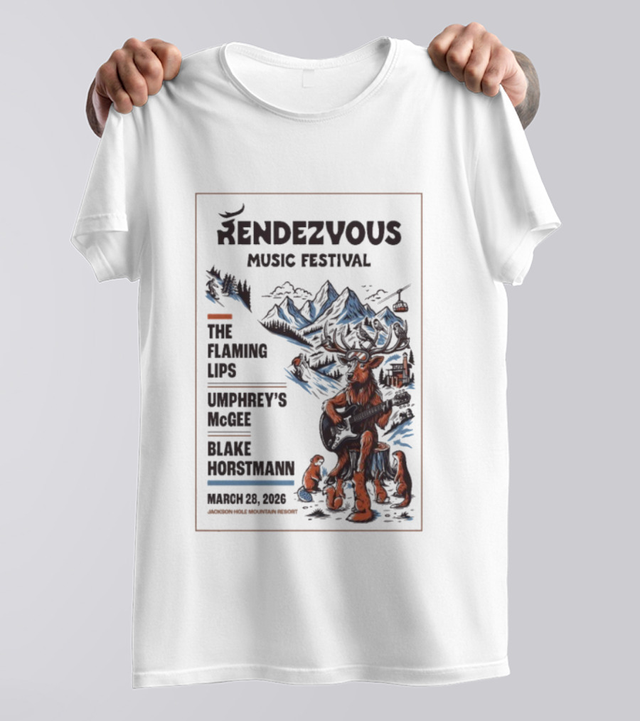 Rendezvous Music Festival The Flaming Lips Umphrey's McGee Blake Horstmann March 28 2026 Jackson Hole Mountain Resort Teton Village WY T-Shirt