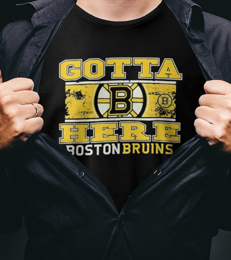 Gotta Here Boston Bruins NHL B Logo T-Shirt
