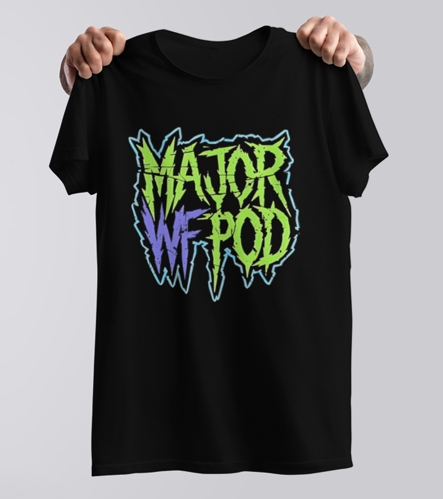 MAJOR WF POD Neon Horror Text Logo T-Shirt