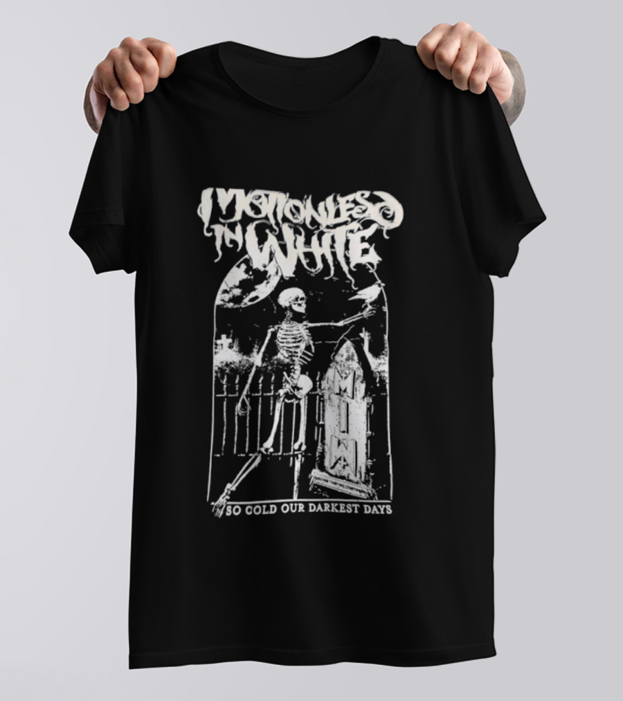 Mononlesd Ice White Skeleton So Cold Our Darkest Days T-Shirt