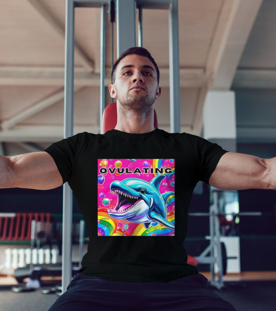 Ovulating Dolphin Rainbow Meme Colorful Background T-Shirt