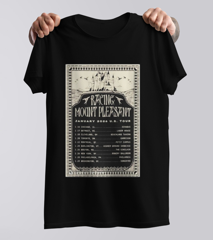 Racing Mount Pleasant January 2026 US Tour Chicago Detroit Cleveland Toronto Montreal Burlington Boston New York Philadelphia Washington T-Shirt