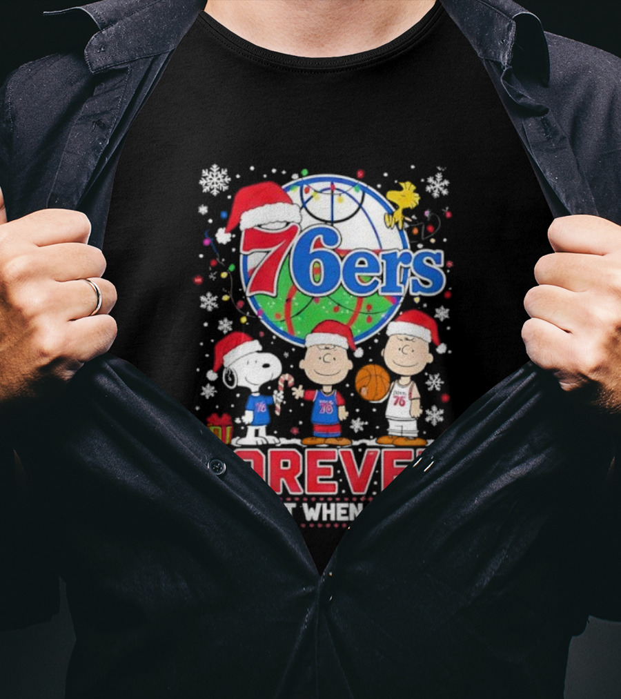 Philadelphia 76ers Snoopy Christmas Forever Loyalty Not Just When We Win T-Shirt