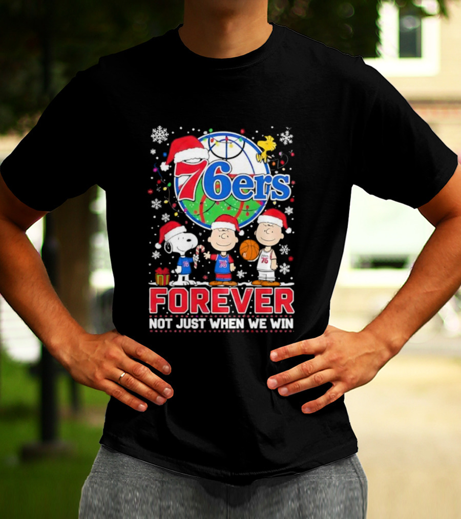 Philadelphia 76ers Snoopy Christmas Forever Loyalty Not Just When We Win T-Shirt
