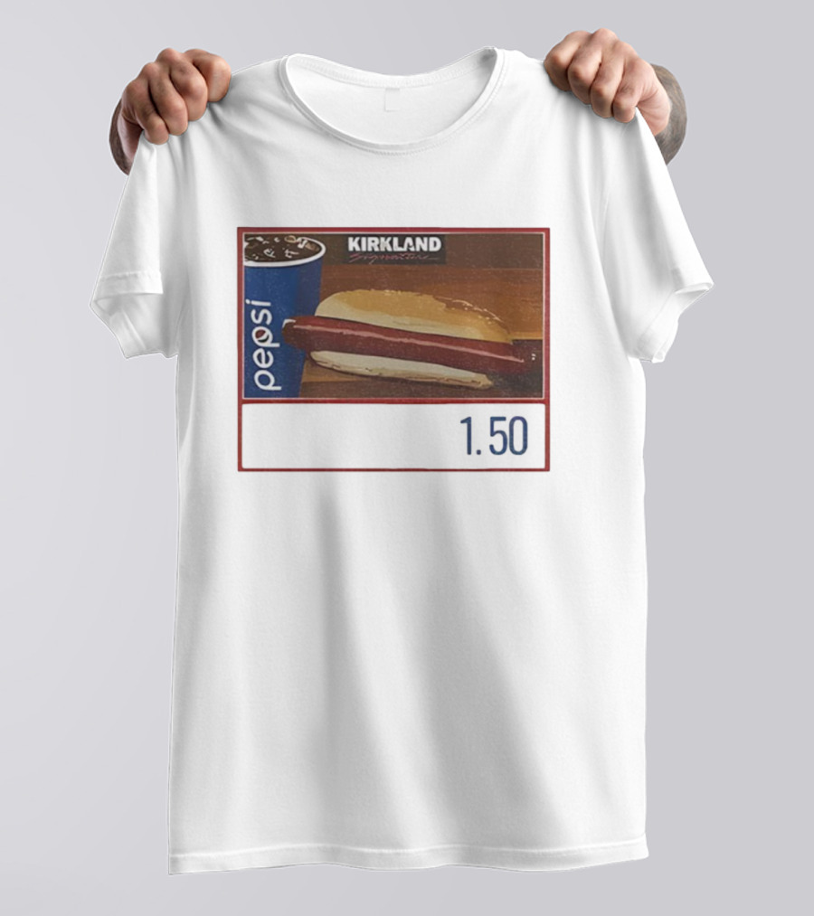 Kirkland Signature Hot Dog Pepsi Combo Parody 1.50 Meme T-Shirt