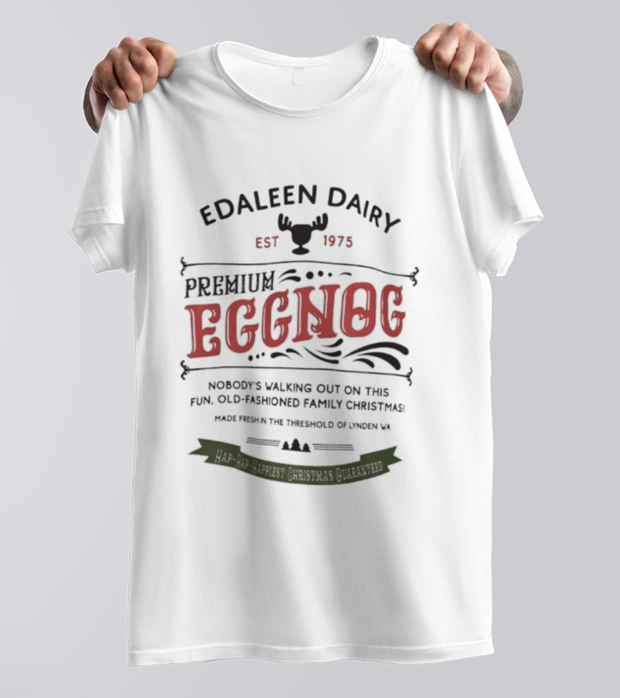 Edaleen Dairy Est 1975 Premium Eggnog Fun Old-Fashioned Family Christmas T-Shirt