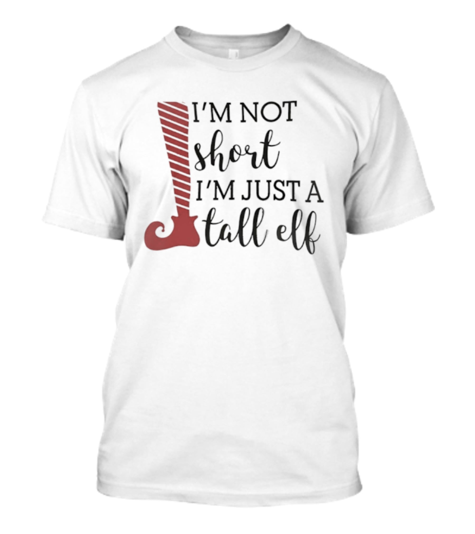 I'm Not Short I'm Just A Tall Elf Red Striped Bootleg T-Shirt