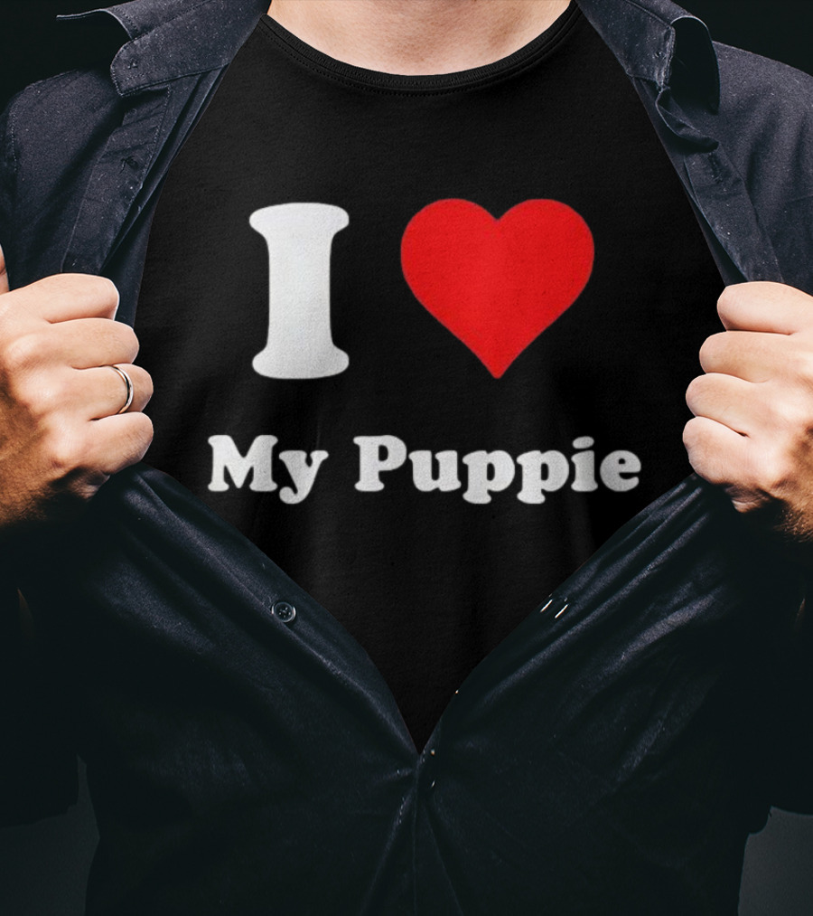 I Love My Puppie T-Shirt