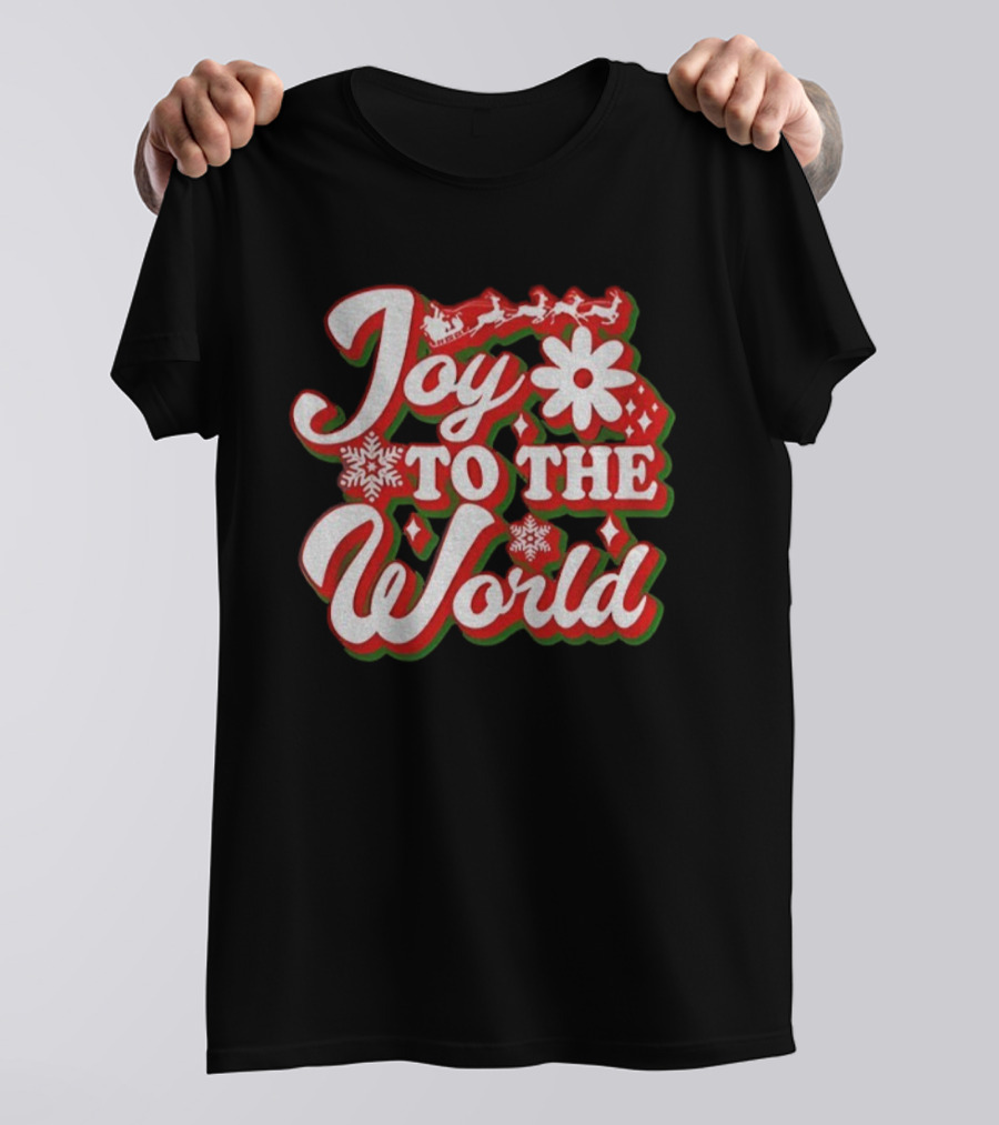 Joy To The World Merry Christmas Santa Sleigh Snowflakes T-Shirt