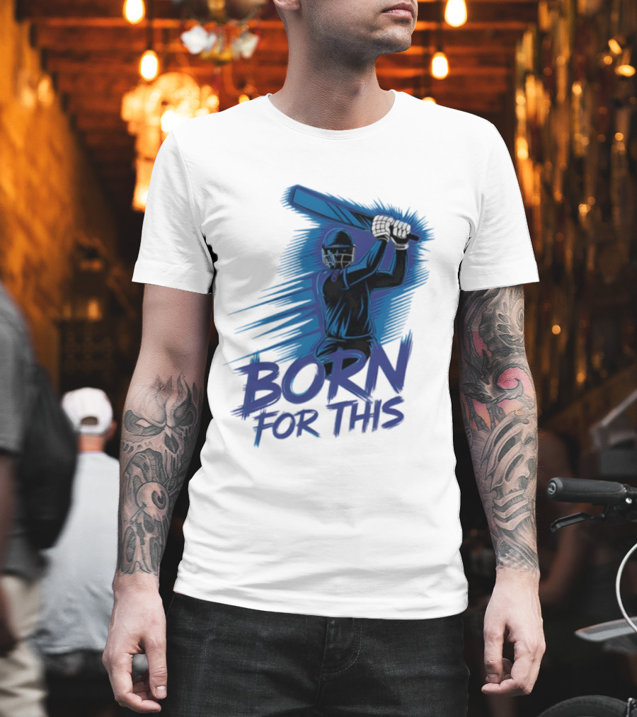 Born For This Cricket Enthusiast In India T-Shirt