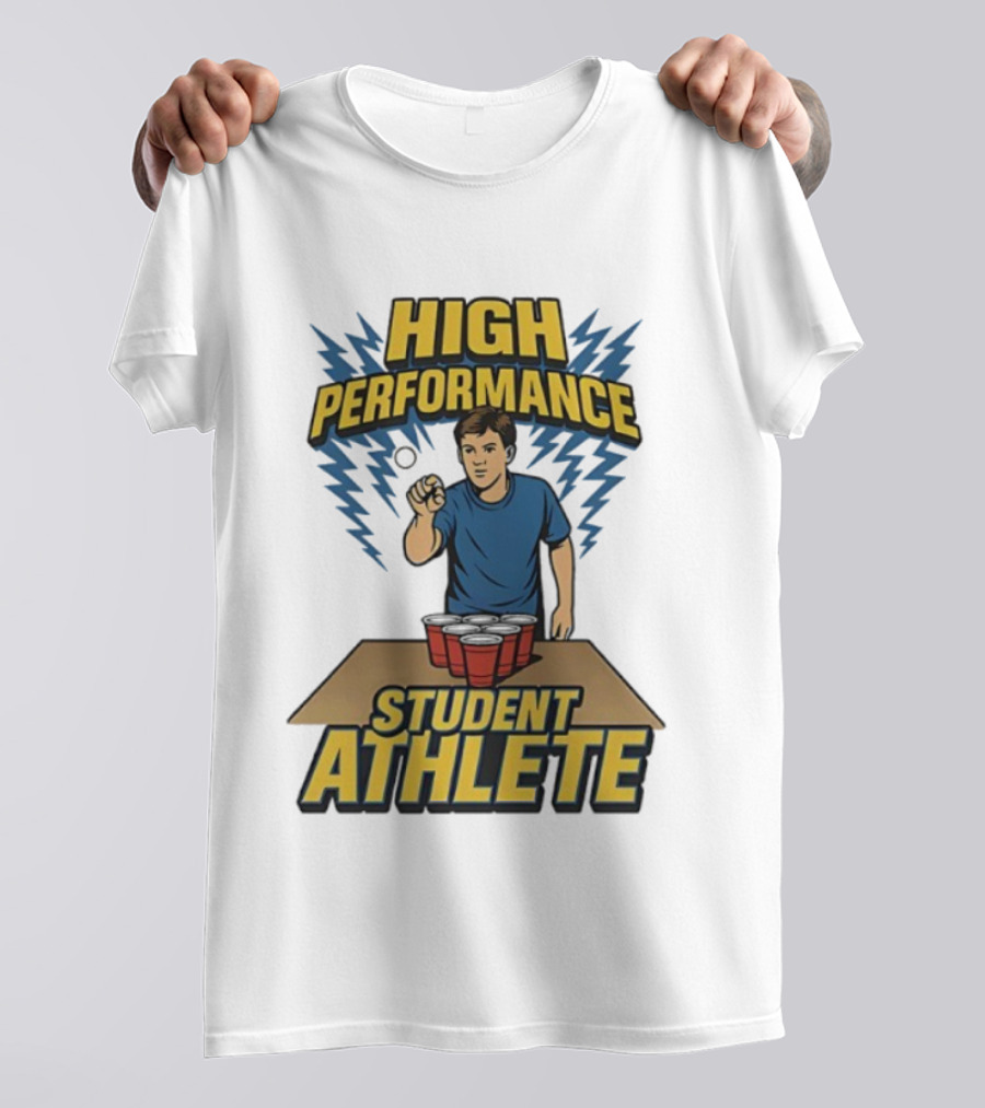 High Performance Student Athlete Beer Pong Champion Graphic T-Shirt