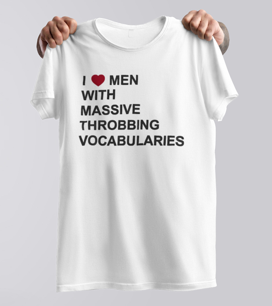 I Love Men With Massive Throbbing Vocabularies Red Heart T-Shirt
