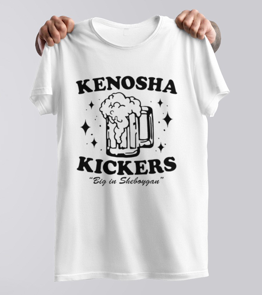 Kenosha Kickers Big In Sheboygan Beer Bubbles And Stars T-Shirt