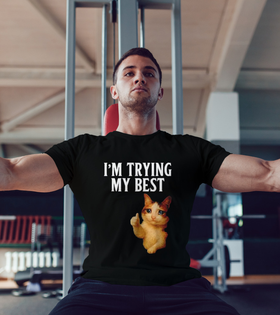 I'm Trying My Best Crying Cat Meme Funny Thumbs Up T-Shirt