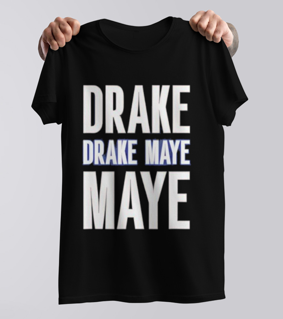 Drake Drake Maye Maye T-Shirt