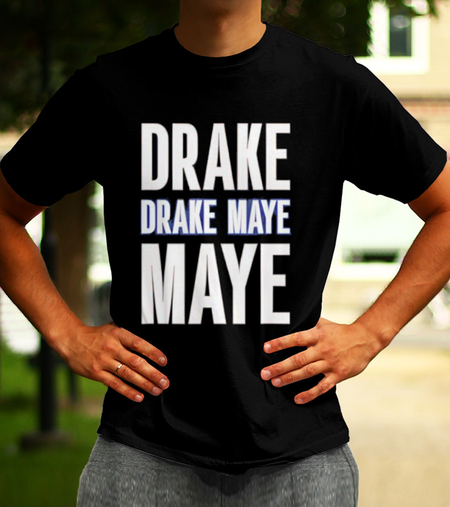 Drake Drake Maye Maye T-Shirt